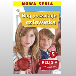 KL 5 SP KATECHIZM "BÓG POSZUKUJE CZŁOWIEKA" NOWY'20