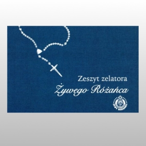 ZESZYT ZELATORA ŻYWEGO RÓŻAŃCA