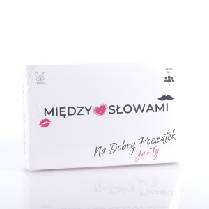 MIĘDZY SŁOWAMI - NA DOBRY POCZĄTEK