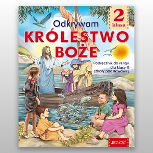 KL 2 SP KATECHIZM "ODKRYWAM KRÓLESTWO BOŻE" NOWY'21