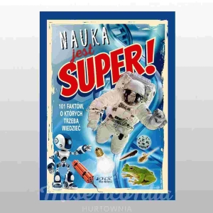 NAUKA JEST SUPER!