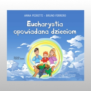 EUCHARYSTIA OPOWIADANA DZIECIOM