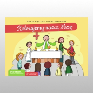 KOLORUJEMY NASZĄ MSZĘ