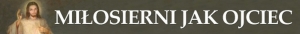 BANER TRANSPARENT - Miłosierni Jak Ojciec (t_145)