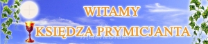 BANER TRANSPARENT - WITAMY KSIĘDZA PRYMICJANTA (t_18)