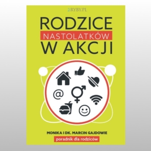 RODZICE NASTOLATKÓW W AKCJI
