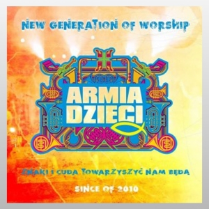 ARMIA DZIECI. NEW GENERATION OF WORSHIP (CD)