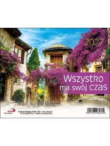 KALENDARZ NA BIURKO -WSZYSTKO MA SWÓJ CZAS