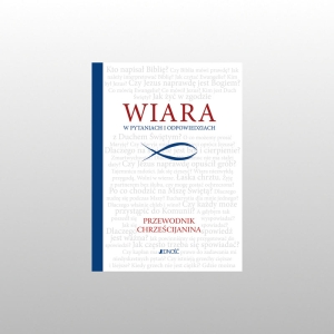 WIARA W PYTANIACH I ODPOWIEDZIACH