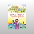 MOJA KSIĘGA BIBLIJNYCH OPOWIEŚCI