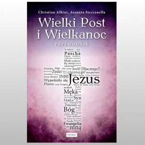WIELKI POST I WIELKANOC