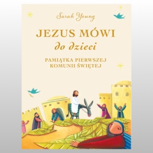 JEZUS MÓWI DO DZIECI - PAMIATKA I KOMUNII ŚW.