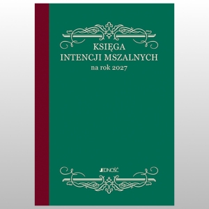 KSIĘGA INTENCJI MSZALNYCH NA ROK 2027 (DUŻY FORMAT)