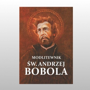 MODLITEWNIK ŚW. ANDRZEJ BOBOLA