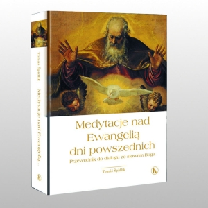 MEDYTACJE NAD EWANGELIĄ DNI POWSZEDNICH   NW