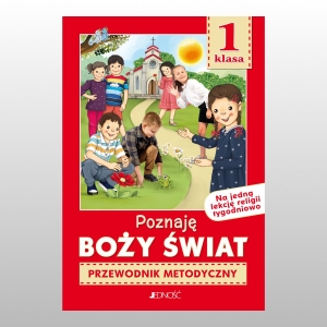 KL 1 SP-NA 1 GODZINĘ- PRZEW. METODYCZNY "POZNAJĘ BOŻY ŚWIAT"